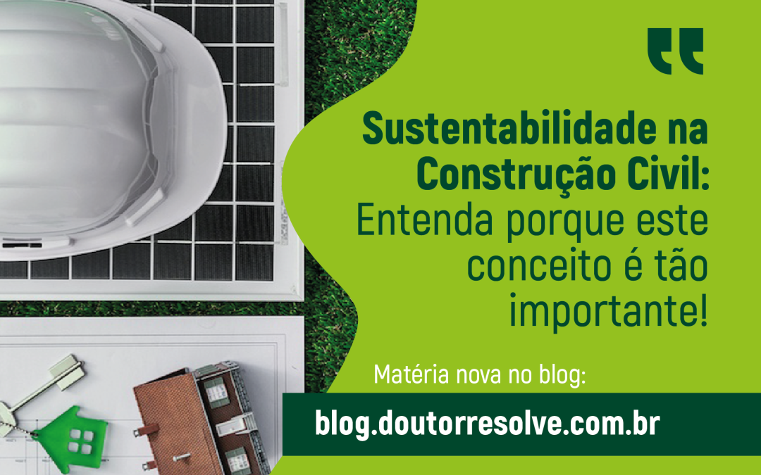 Sustentabilidade na construção civil!